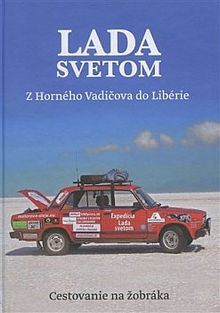 Lada svetom. Z Horného Vadičova do Libérie