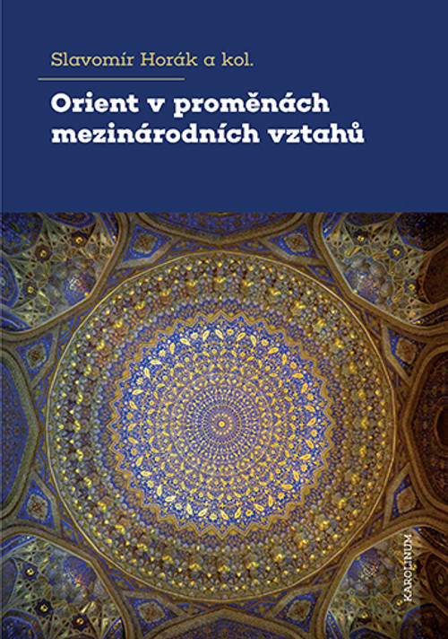 Orient v proměnách mezinárodních vztahů