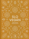 Slovegán 3. Sladká slovenská vegánska kuchárka