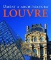 Louvre - Umění a architektura