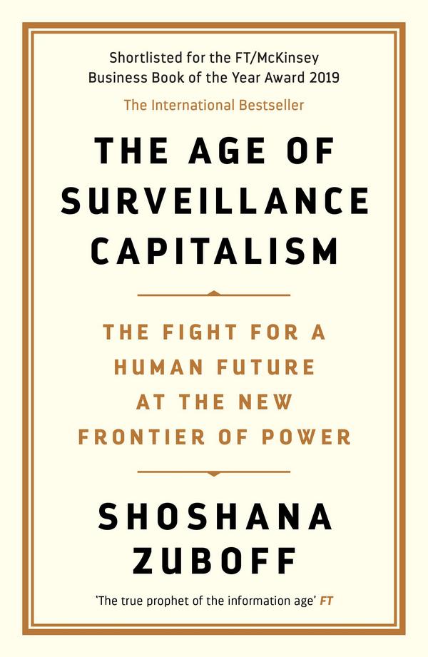 the age of surveillance capitalism zuboff