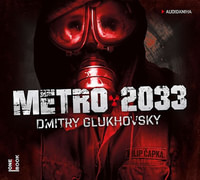 Metro 2033 - 2 MP3 CD (audiokniha)