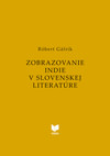 Zobrazovanie Indie v slovenskej literatúre