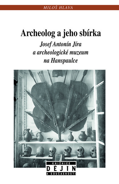 Archeolog a jeho sbírka