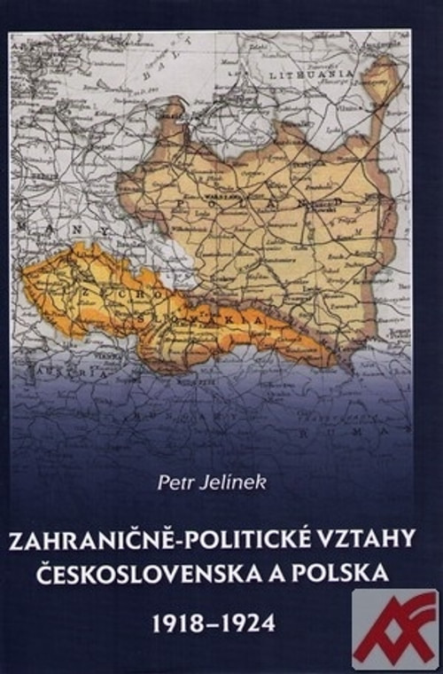 Zahraničně-politické vztahy Československa a Polska 1918 - 1924