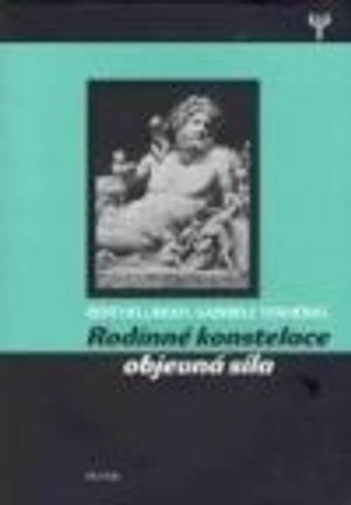 Rodinné konstelace - Objevná síla