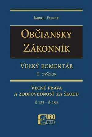 Občiansky zákonník, Veľký komentár. 2. zväzok Všeobecná časť (§ 123 - § 459)