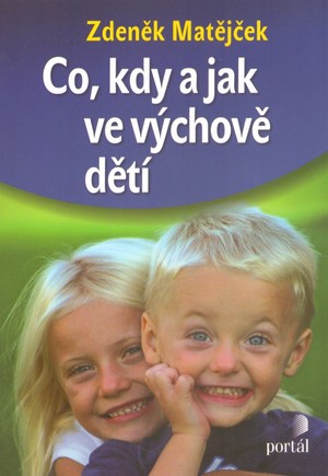 Co, kdy a jak ve výchově dětí