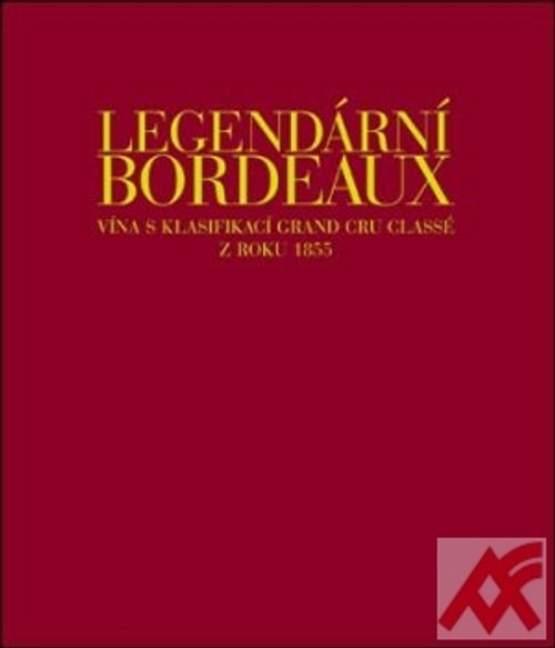 Legendární Bordeaux