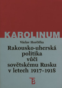 Rakousko-uherská politika vůči sovětskému Rusku v letech 1917-1918