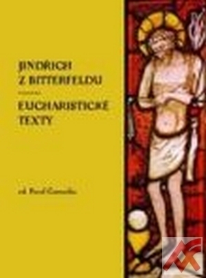 Jindřich z Bitterfeldu, eucharistické texty
