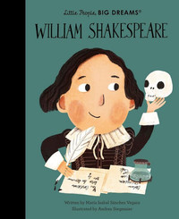 William Shakespeare - Little People, Big Dream
