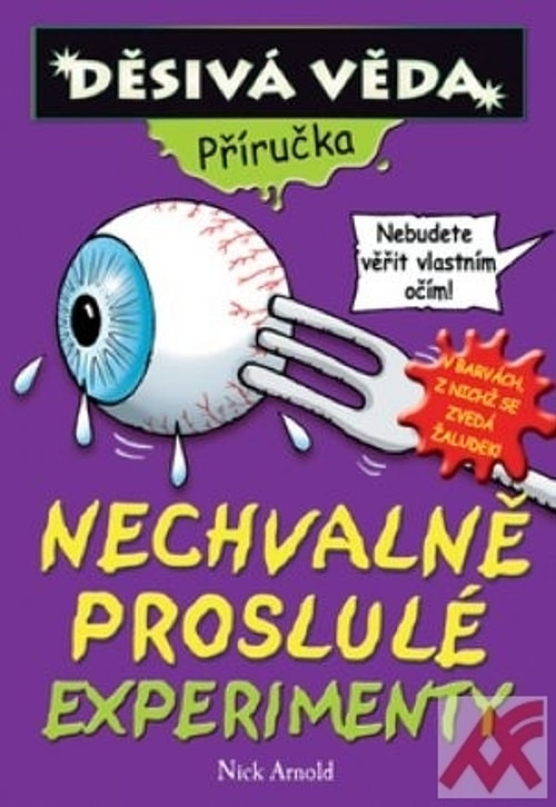 Děsivá věda - Nechvalně proslulé experimenty - příručka