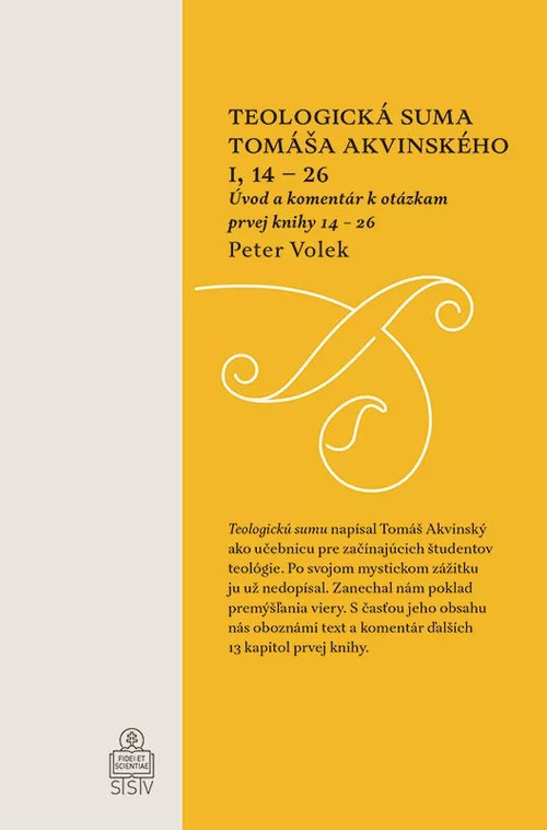 Teologická suma Tomáša Akvinského I, 14 - 26