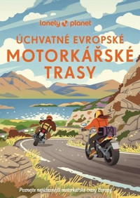 Úchvatné evropské motorkářské trasy