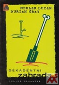 Dekadentní zahrada