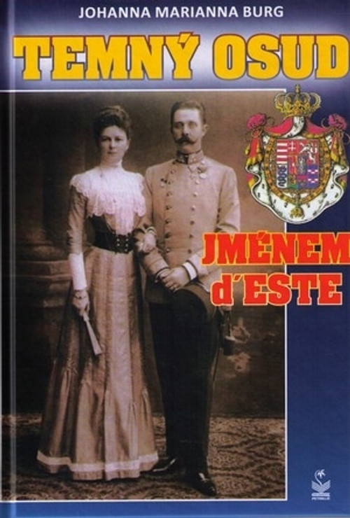 Temný osud jménem d´Este
