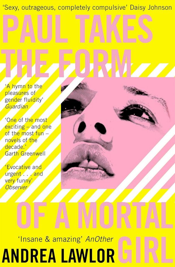 Paul Takes the Form of A Mortal Girl