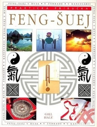 Feng-šuej - Praktická příručka