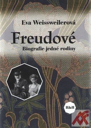 Freudové. Biografie jedné rodiny