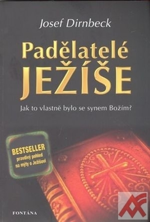 Padělatelé Ježíše. Jak to vlastně bylo se synem Božím?