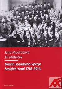 Nástin sociálního vývoje českých zemí 1781-1941