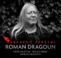 Roman Dragoun. Rockový apoštol