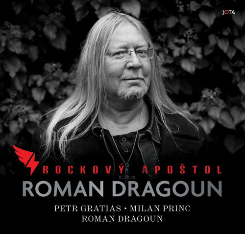 Roman Dragoun. Rockový apoštol