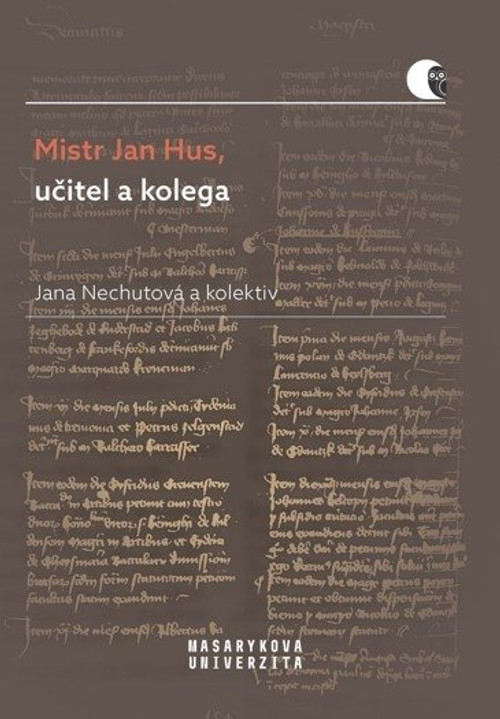 Mistr Jan Hus, učitel a kolega