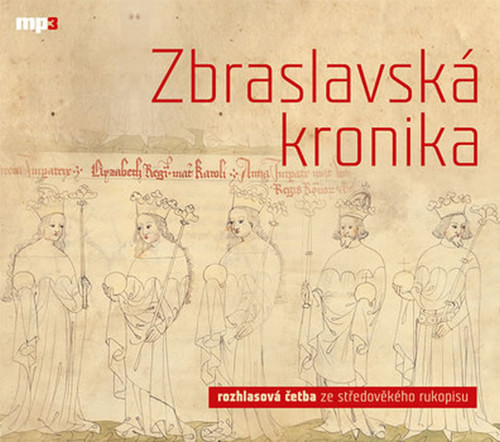 Zbraslavská kronika - MP3 CD (audiokniha)