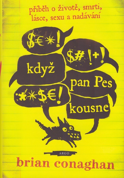 Když pan Pes kousne