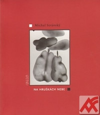 Na hruškách nebe
