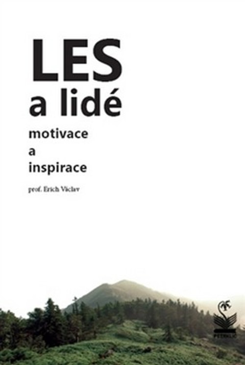 Les a lidé - motivace a inspirace