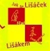 Jak se Lišáček stal Lišákem