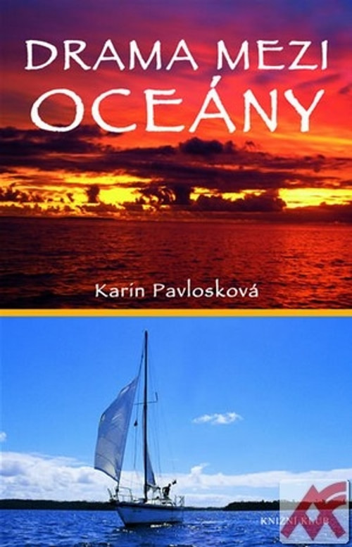 Drama mezi oceány