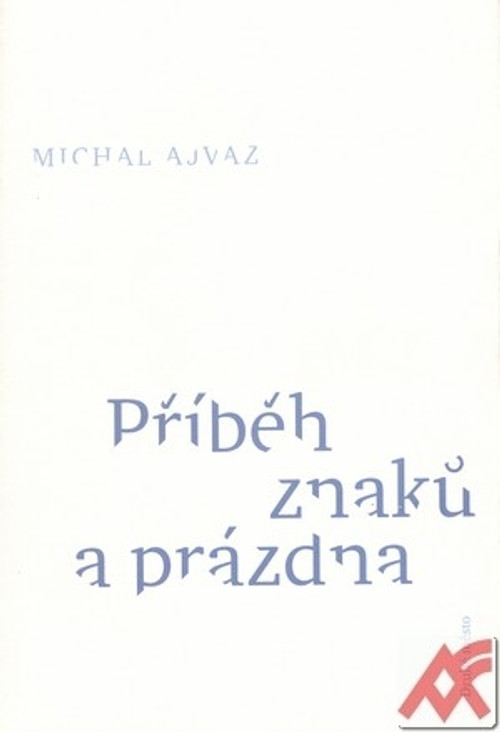 Příběh znaků a prázdna