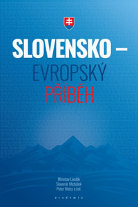 Slovensko - evropský příběh