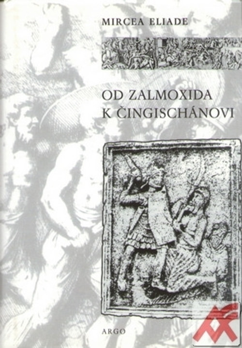 Od Zalmoxida k Čingischánovi