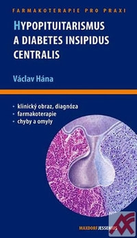 Hypopituitarismus a diabetes insipidus centralis