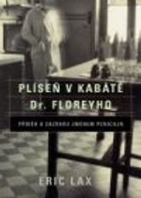 Plíseň v kabátě dr. Floreyho