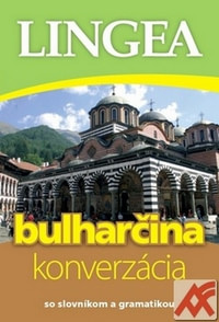 Bulharčina - konverzácia so slovníkom a gramatikou