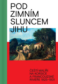 Pod zimním sluncem jihu