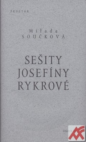 Sešity Josefíny Rykrové