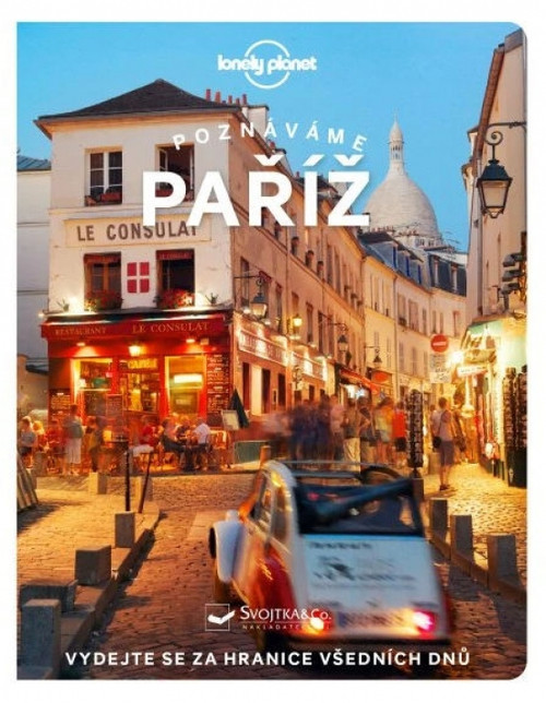 Paříž - Poznáváme s Lonely Planet
