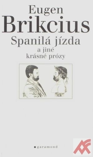 Spanilá jízda a jiné krásné prózy