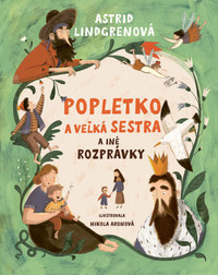 Popletko a veľká sestra a iné rozprávky