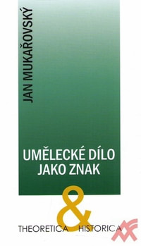 Umělecké dílo jako znak. Z univerzitních přednášek 1936 - 1939