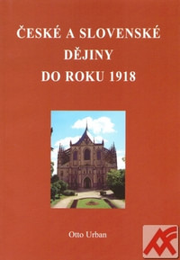 České a slovenské dějiny do roku 1918