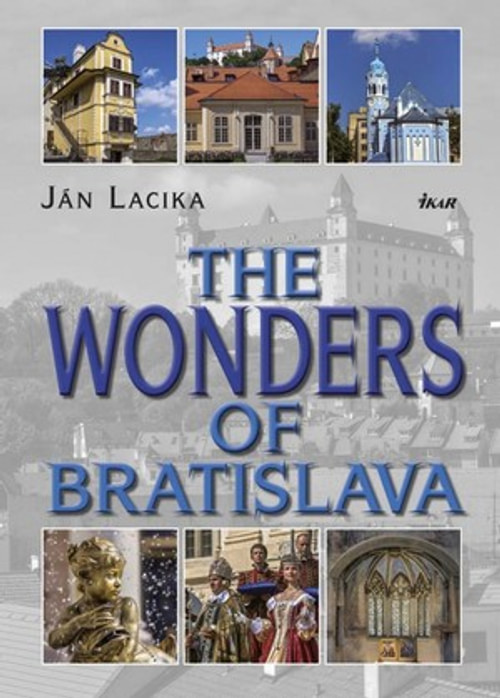 Wonders of Bratislava