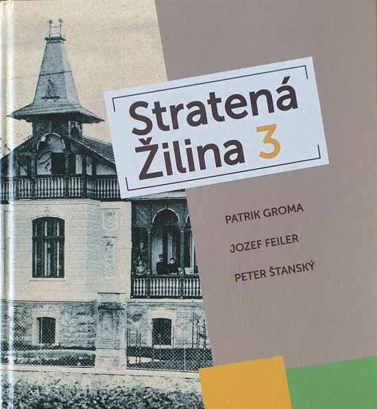 Stratená Žilina 3